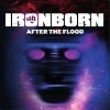 Cover Ironborn - After The Flood