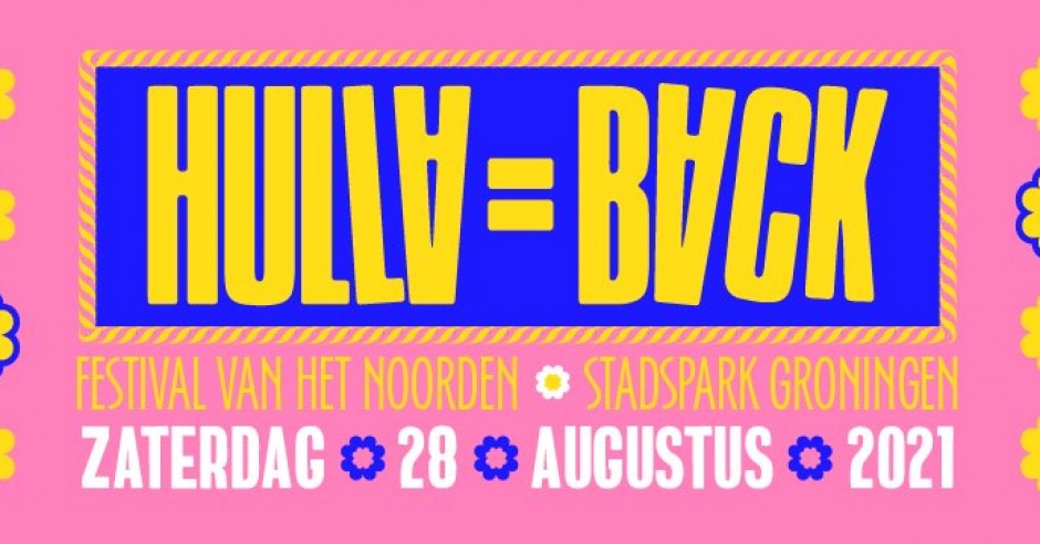 Hullabaloo Festival in Groningen krijgt eind augustus nieuwe editie |  Nieuws op Festivalinfo