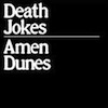 Cover Amen Dunes - Death Jokes