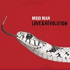 Cover Mojo Man - Love & Revolution